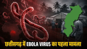 दुर्ग में इबोला अलर्ट! अफ्रीकी देशों से लौटे 3 संदिग्ध निगरानी में, स्वास्थ्य विभाग और प्रशासन हाई अलर्ट पर…